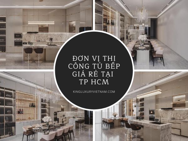Thi công tủ bếp giá rẻ tại TP HCM